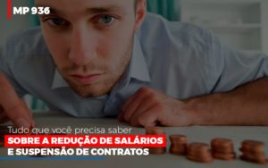 Mp 936 O Que Voce Precisa Saber Sobre Reducao De Salarios E Suspensao De Contrados - Contabilidade em São Paulo | ECONSA Contabilidade e Gestão Empresarial
