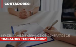 Mp 936 Tambem Abrange Os Contratos De Trabalhos Temporarios - Contabilidade em São Paulo | ECONSA Contabilidade e Gestão Empresarial
