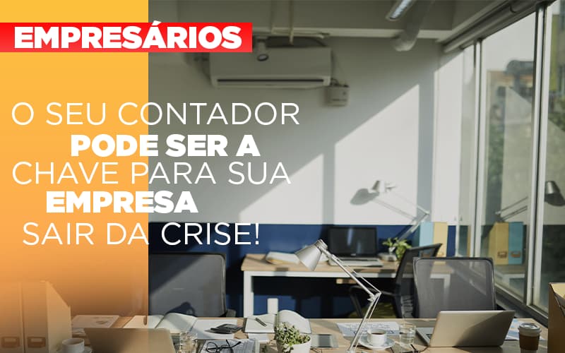 Contador E Peca Chave Na Retomada De Negocios Pos Pandemia - Contabilidade em São Paulo | ECONSA Contabilidade e Gestão Empresarial